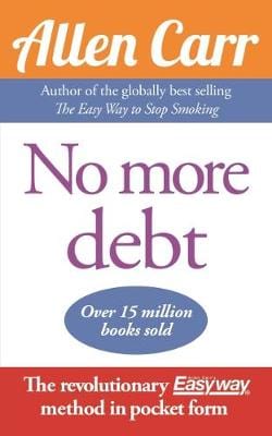 Allen Carr: No More Debt [2014] paperback Online now