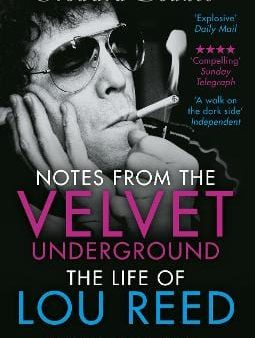 Howard Sounes: Notes from the Velvet Underground [2017] paperback For Discount