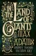 Max Adams: In the Land of Giants [2015] hardback Online Hot Sale