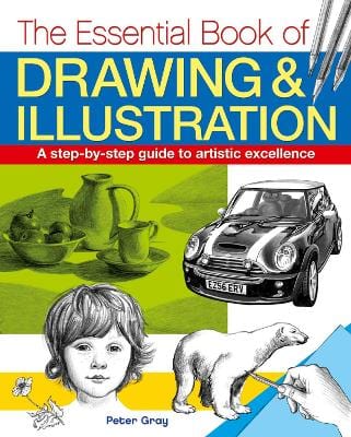 Peter Gray: The Essential Book of Drawing & Illustration [2015] paperback Supply