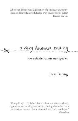 Jesse Bering: A Very Human Ending [2019] paperback Sale