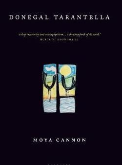 Moya Cannon: Donegal Tarantella [2019] paperback Discount