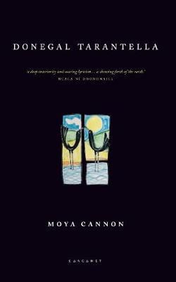 Moya Cannon: Donegal Tarantella [2019] paperback Discount