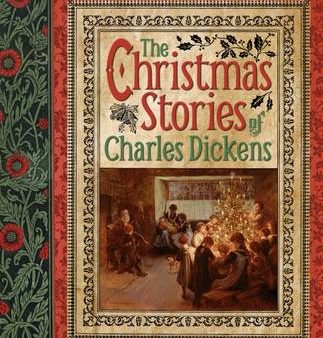 Charles Dickens: The Christmas Stories of Charles Dickens [2015] hardback Discount