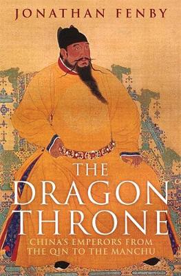 Jonathan Fenby: The Dragon Throne [2015] paperback on Sale