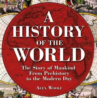 Alex Woolf: A History of the World [2015] paperback Online Hot Sale